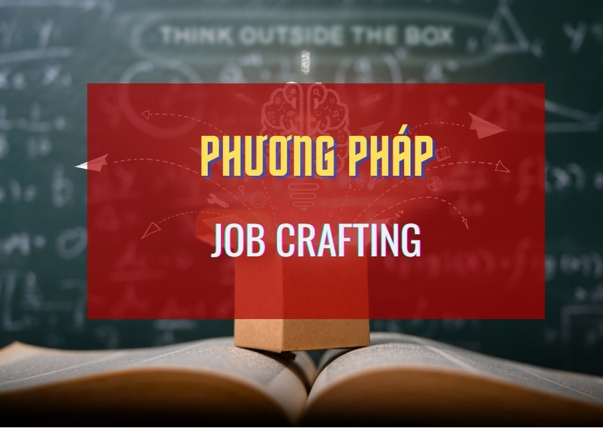 Cách tôi sử dụng thế mạnh bản thân nhằm có thêm nhiều hứng thú hơn trong công việc (3)
